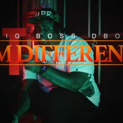 Big Boss Dboi - I'm Different