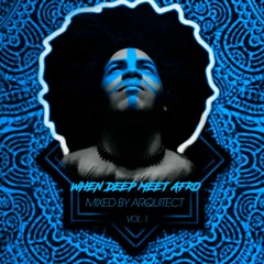 WHEN DEEP MEET AFRO Vol.1 (2020)