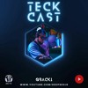 Download Video: TeckCast Vol.96