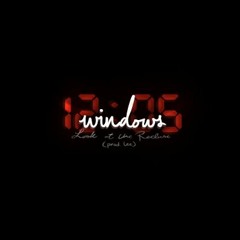 windows ft. Mel. Crozby (prod. lee)