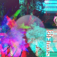 C0M37 @ BRAIN DANCE & Glitch SET