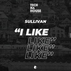 Sullivan - I Like (Extended Mix)
