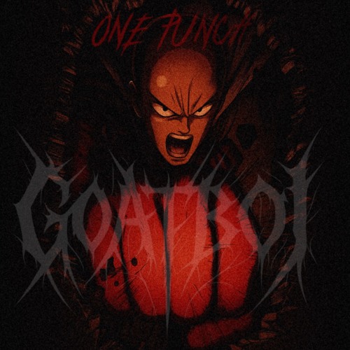 GOATBOI - ONE PUNCH (FREE DL)