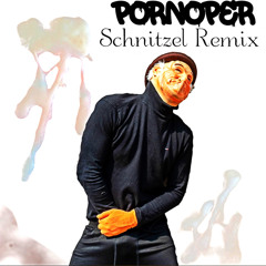 Porno Per - Schnitzel Remix