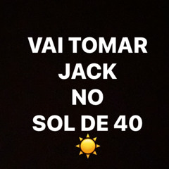 MC ZERVA -  VAI TOMAR JACK NO SOL DE 40 [[ DJ JN DUTRA E VITINHO DO JACA ]] 2025