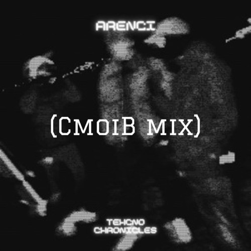 Techno (CmoiB Mix)