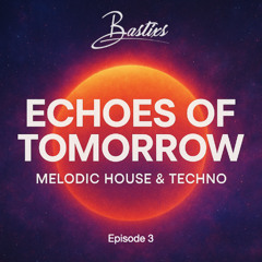 Bastixs - Echoes of Tomorrow #03 (10/2025)