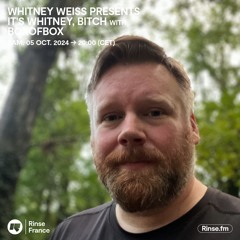 Whitney Weiss presents It's Whitney, Bitch with boxofbox - 05 Octobre 2024
