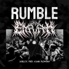 Skrillex & Fred Again & Flowdan - Rumble [EMPYRH FLIP]