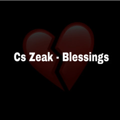 Cs Zeak - Blessings