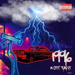 "1996 A City Turnt" The Soundtrack - Out of the Box