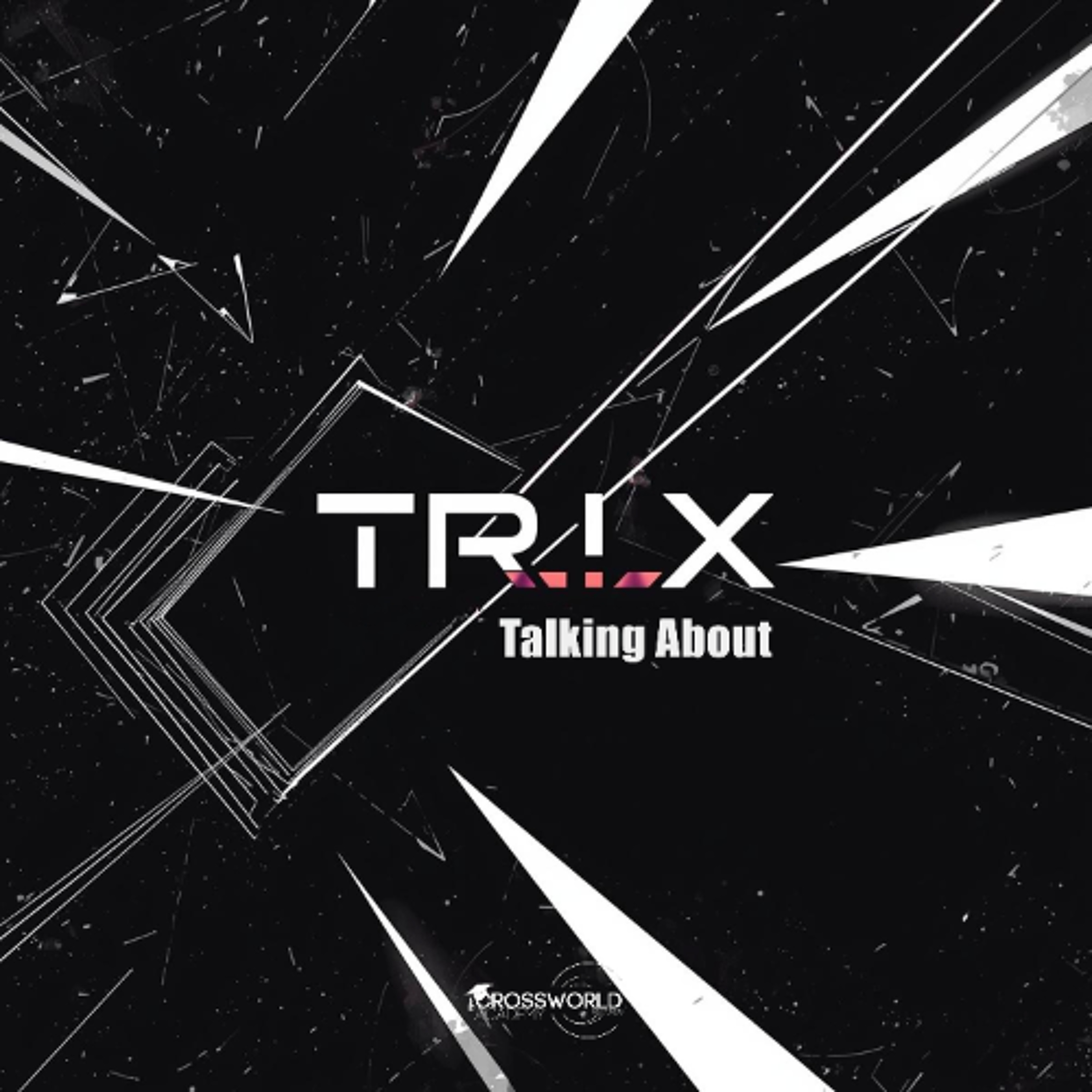 T R ! X - Talking About (Original Mix) episode artwork