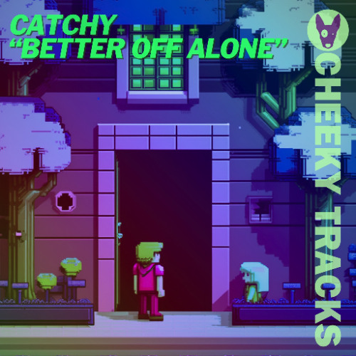 Catchy - Better Off Alone [Radio Edit]