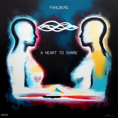 HMWL Premiere: Fahlberg - A Heart To Share (Original Mix) [No One Around]