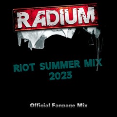 Riot Summer Mix 2023