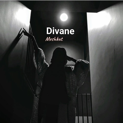 Divane _ meshkat