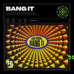Dave Winnel - Bang It (Rogerio Becker Remix)