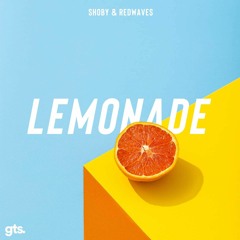 Shoby & Redwaves - Lemonade