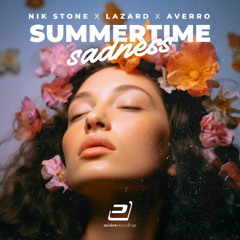 Nik Stone x Lazard x Averro - Summertime Sadness (Extended Mix)