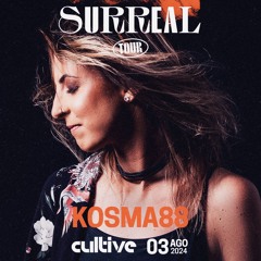 KOSMA88 warm up - Surreal Tour Cultive 03082024