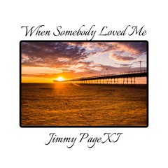 When Somebody Loved Me (Demo)