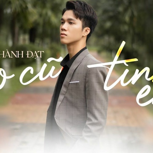Áo Cũ Tình Em | Thành Đạt Cover | Official HD