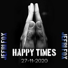 Happy Times - 27 - 11 - 2020 - Jefri Fox