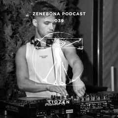 Zenebona Podcast 039 - Liozen