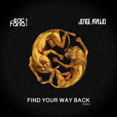 Find Your Way Back - Eric Faria & Jorge Araujo Remix >>>> FREE DOWNLOAD >>>>