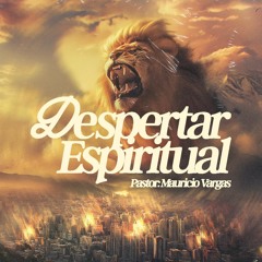 Despertar Espiritual - Mauricio Vargas