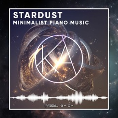 Stardust, Minimalist Piano Background Music That Evokes Emotion
