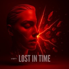 Vibfy – Lost in Time