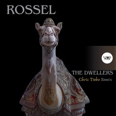 PREMIERE: Rossel - The Dwellers (Chris Tiebo Remix) [Camel VIP Records]