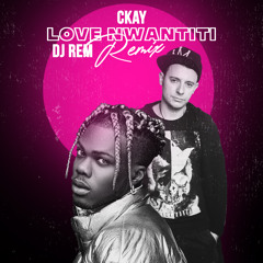 Love Nwantiti (DJ Rem Remix)