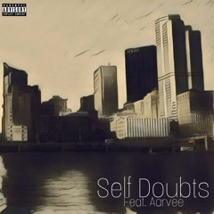 Self Doubts Feat. Aarvee (Remix) Prod. By Dreamlife