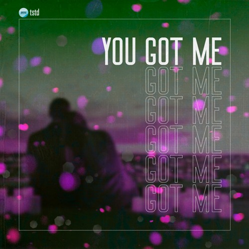 You Got Me