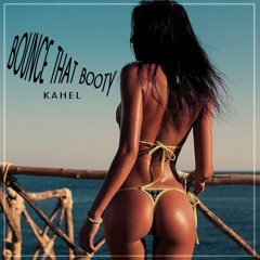 Bounce That Booty (Original Mix) | FREE DOWNLOAD