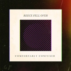 Comfortably Confused