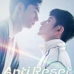 W.A.T.C.H Anti Reset (Season 1 Episode 9) Stream -58414