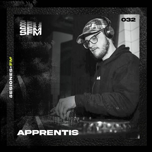 SFM 032 - Apprentis