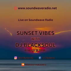 Sunset Vibes With DJ Blacksoul 23.08.24