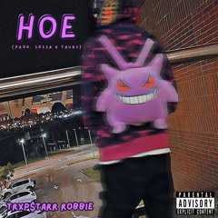 Hoe (Prod. Sossa x Taurs)