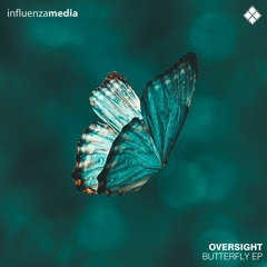 Oversight - Butterflies (feat. Emilee Boyce)