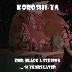 Koroshi-Ya - Fourth Wall (Redux) [2023 Revision]