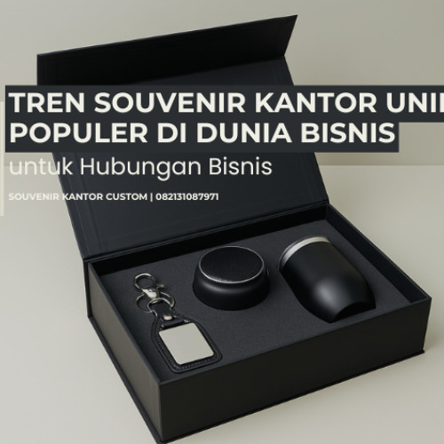 Tren Souvenir Kantor Unik yang Populer di Dunia Bisnis