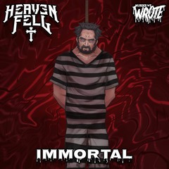 Heaven Fell - Immortal