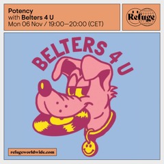 Potency - Belters 4 U - 06 Nov 2023