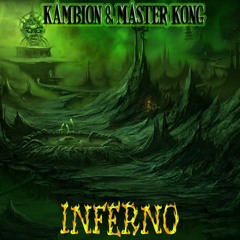 Kambion & Master Kong: Inferno