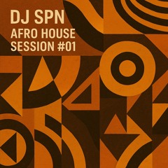 Afro House Session #01
