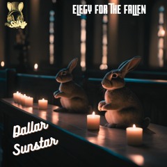 Dallar Sunstar - Elegy For The Fallen (Mr Silky's LoFi Beats)